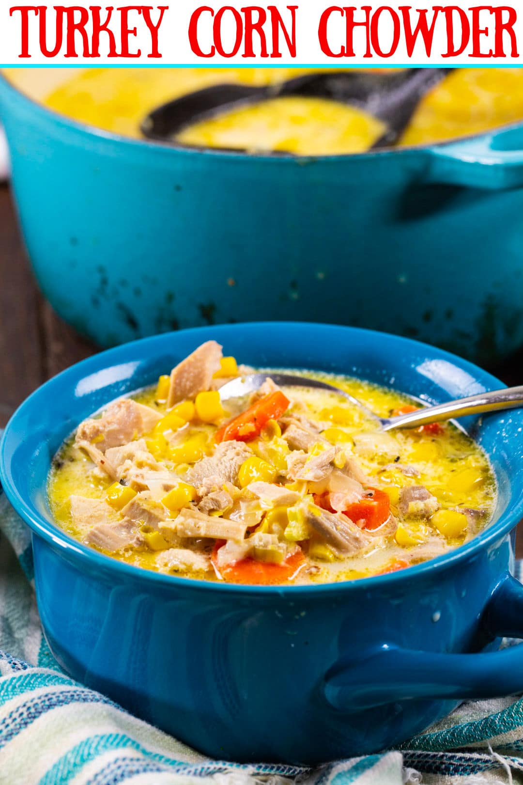 Turkey Corn Chowder in blue bowl.