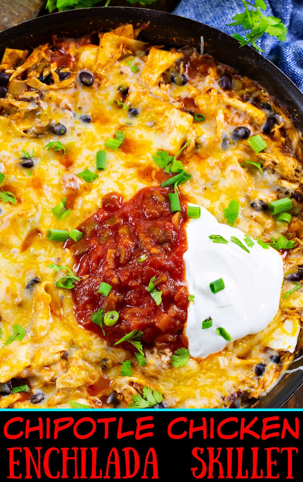 Chipotle Chicken Enchilada Skillet in skillet.