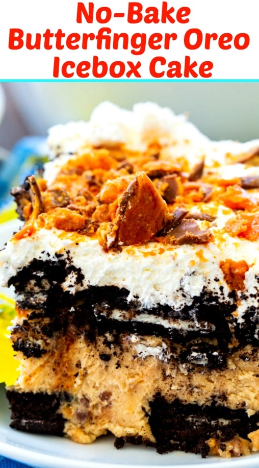 No-Bake Butterfinger Oreo Icebox Cake