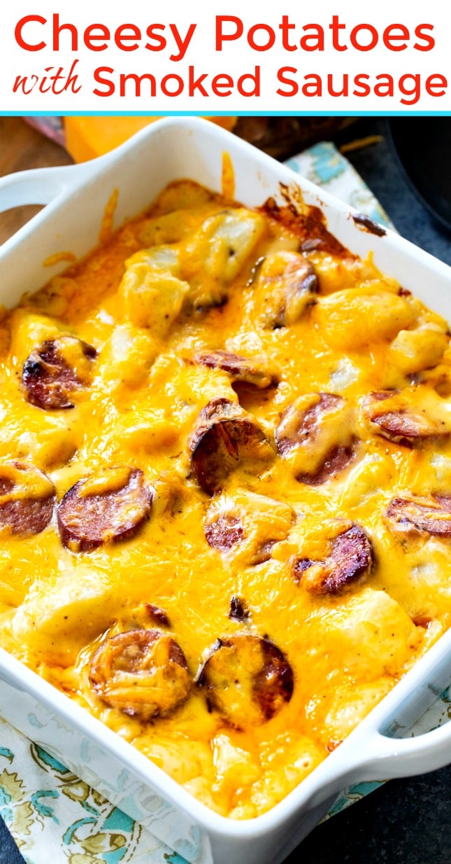 Cheesy Potatoes with Smoked Sausage