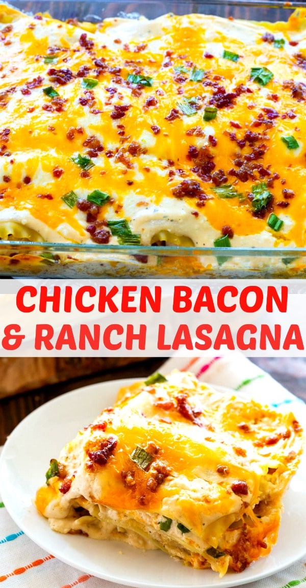 Creamy Chicken Bacon & Ranch Lasagna