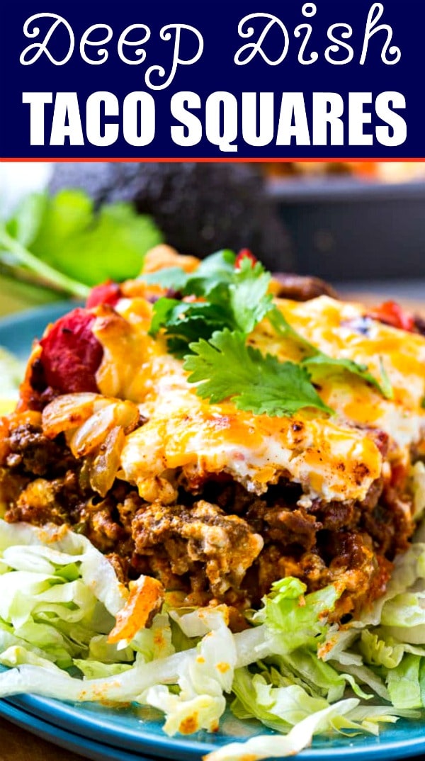 Deep Dish Taco Squares