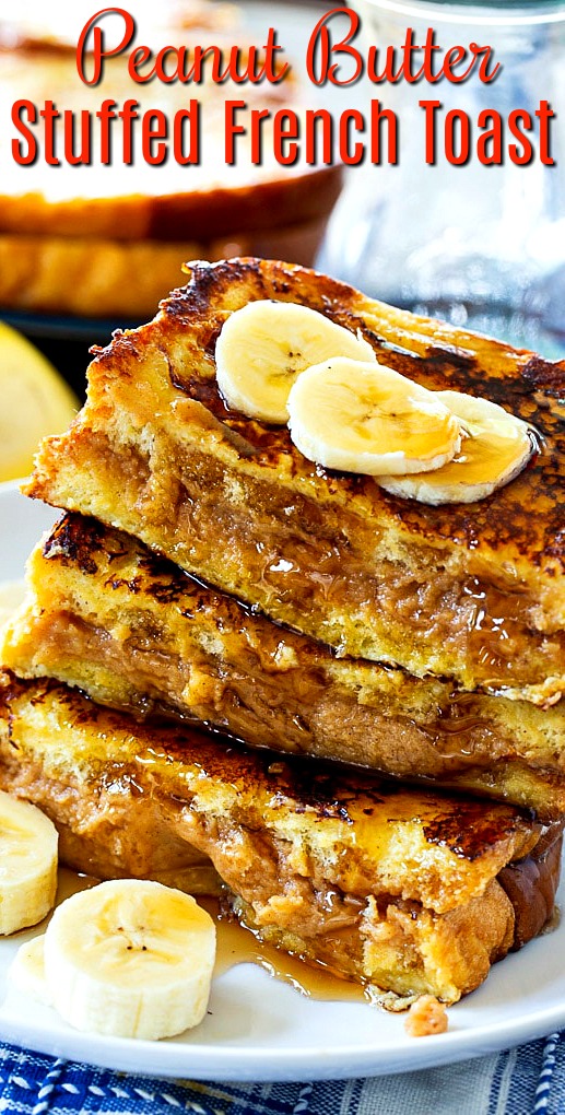 Stack of French Toast stuffed with peanut butter.