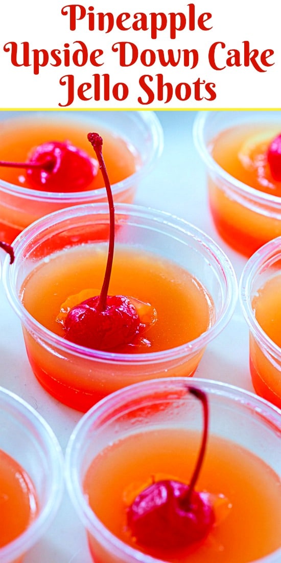 Pineapple Upside Down Cake Jello Shots
