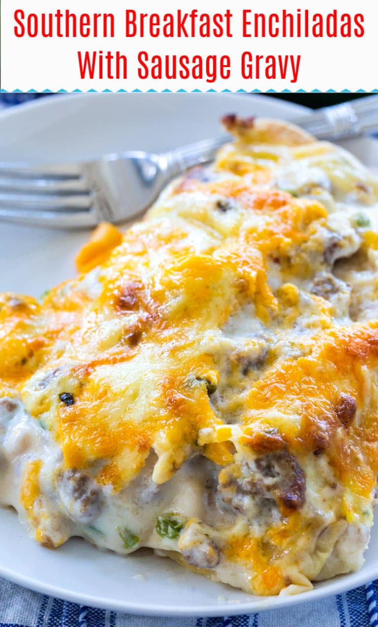 Southern Breakfast Enchiladas with Sausage Gravy