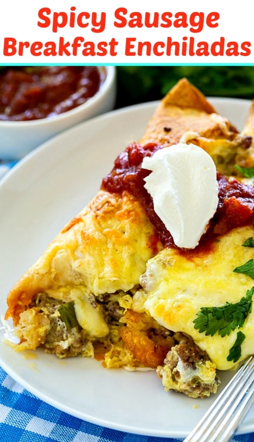 Spicy Sausage Breakfast Enchiladas