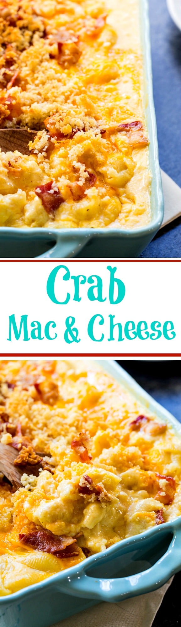 Crab Mac and Cheese is super creamy and rich with crumbled bacon on top!