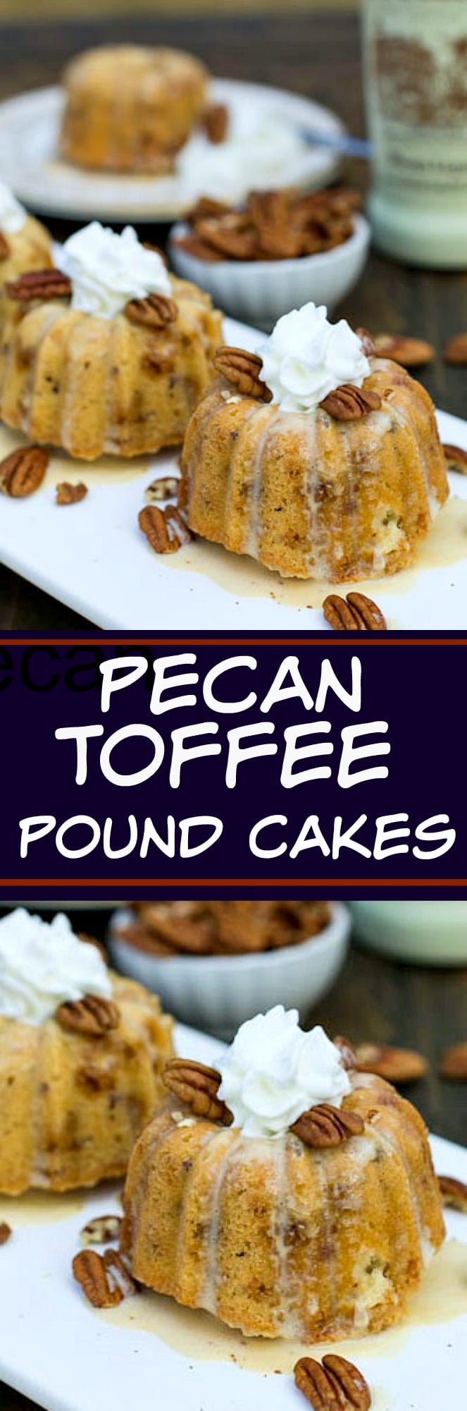 Mini Pecan Toffee Pound Cakes with Praline Creme Anglaise